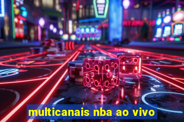 multicanais nba ao vivo